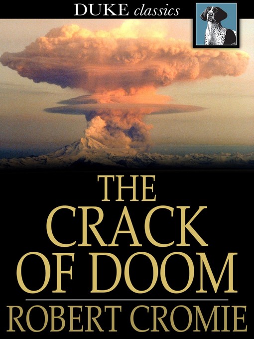 Titeldetails für The Crack of Doom nach Robert Cromie - Verfügbar